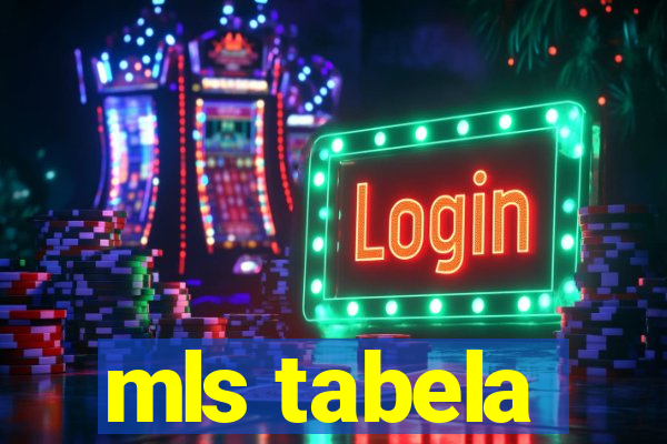 mls tabela